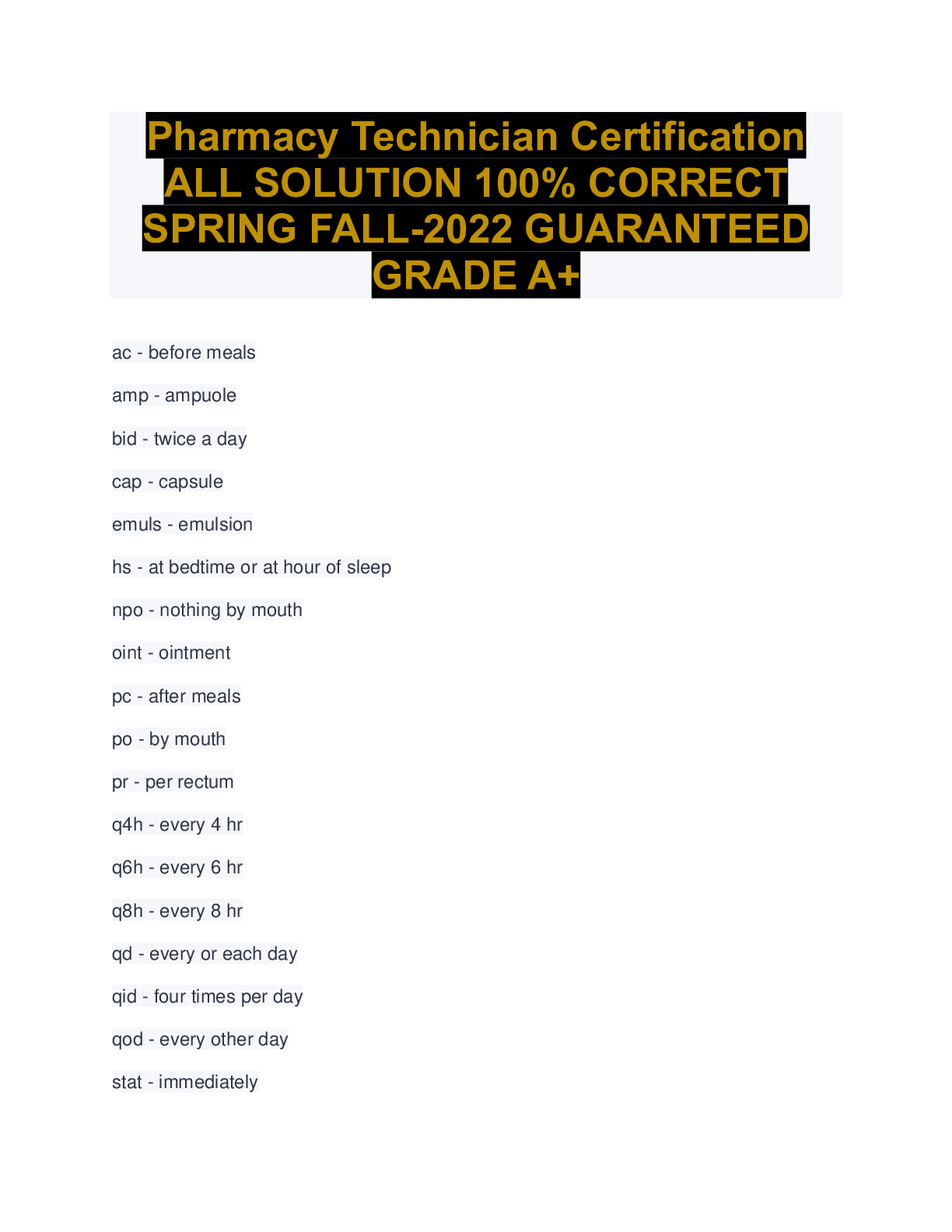 Preview image of Pharmacy Technician Certification ALL SOLUTION 100% CORRECT SPRING FALL-2022 GUARANTEED GRADE A+ document